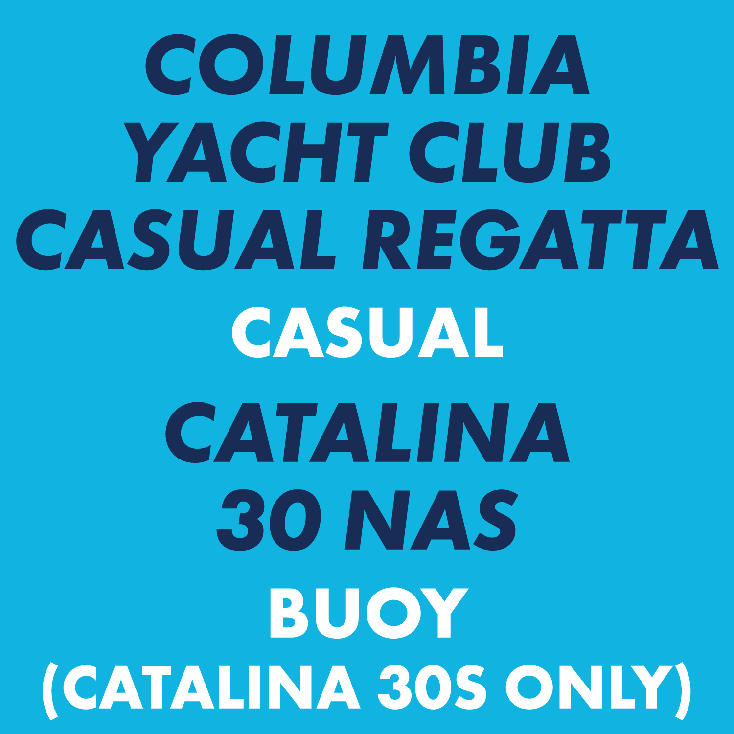 COLUMBIA YACHT CLUB CASUAL REGATTA