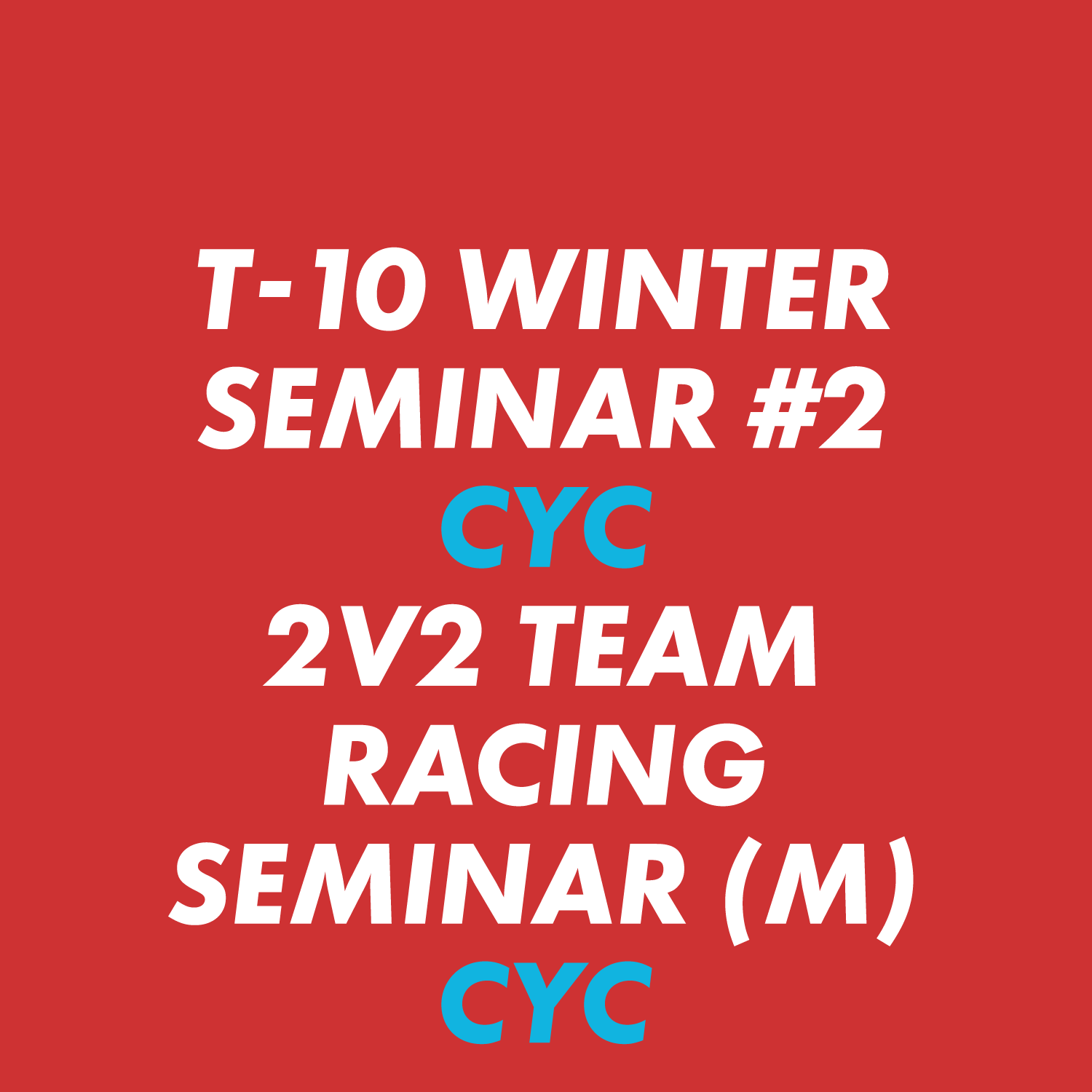 CCYC/T-10 Winter Seminar #2 - RULES!