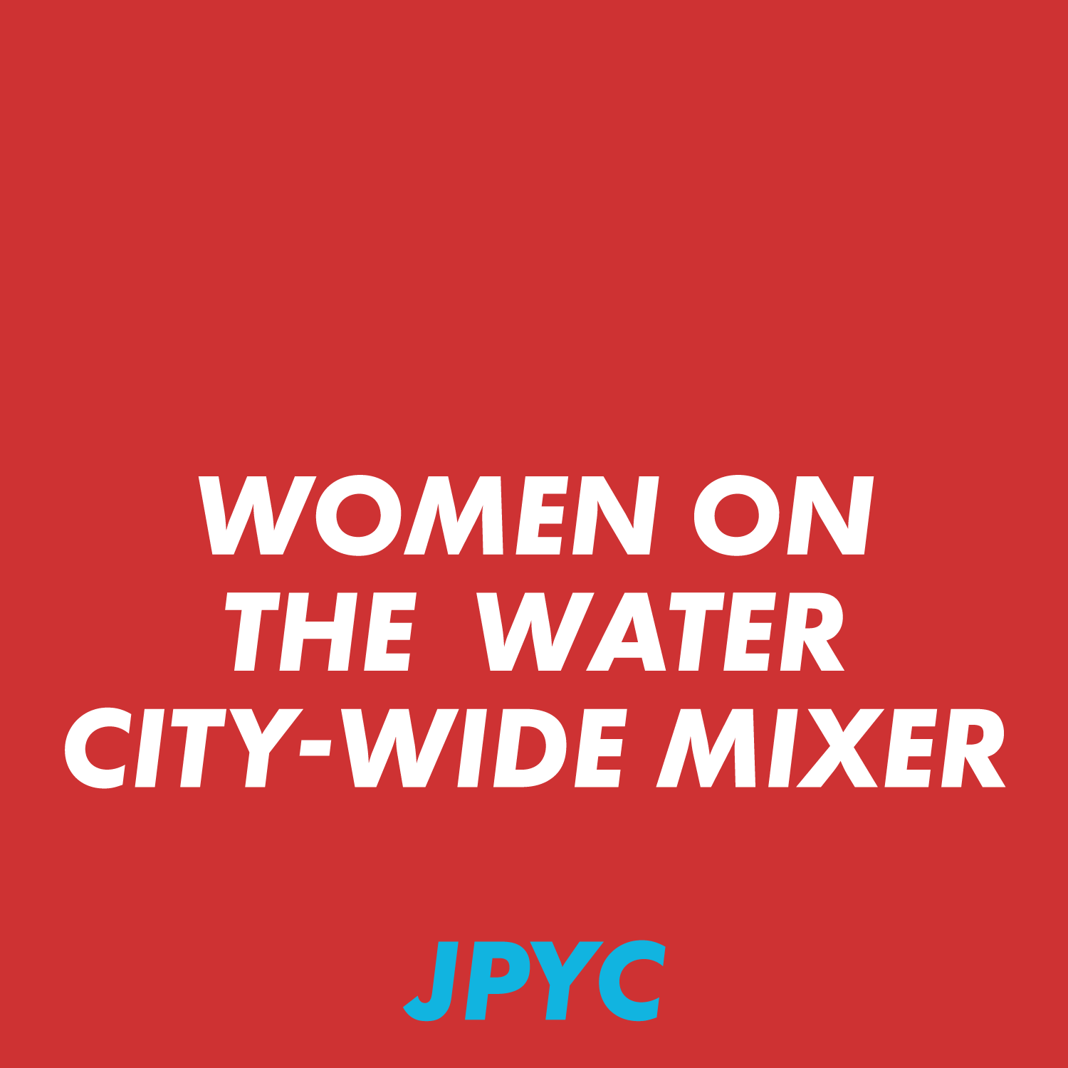 Women on the Water City-Wide Mixer