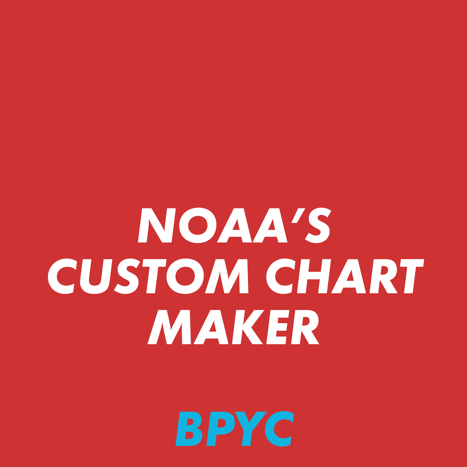 NOAA’s Custom Chart Maker