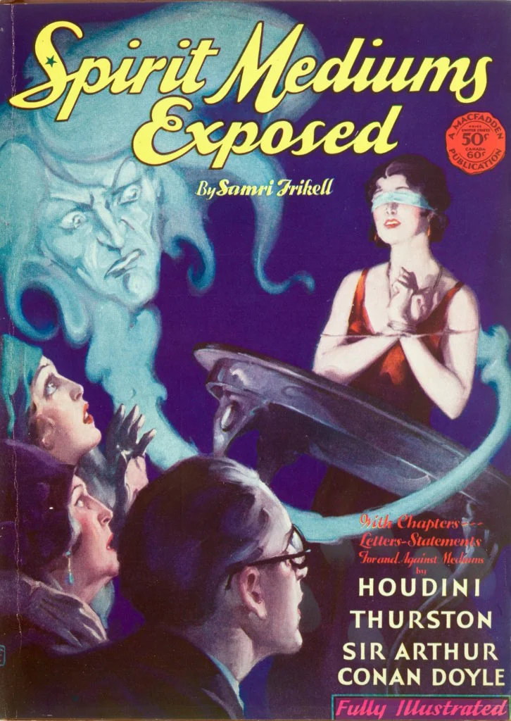 “Spirit Mediums Exposed” by Samri Frikell (one of the pen names of Fulton Oursler), published in 1930 by Macfadden Publications Inc.