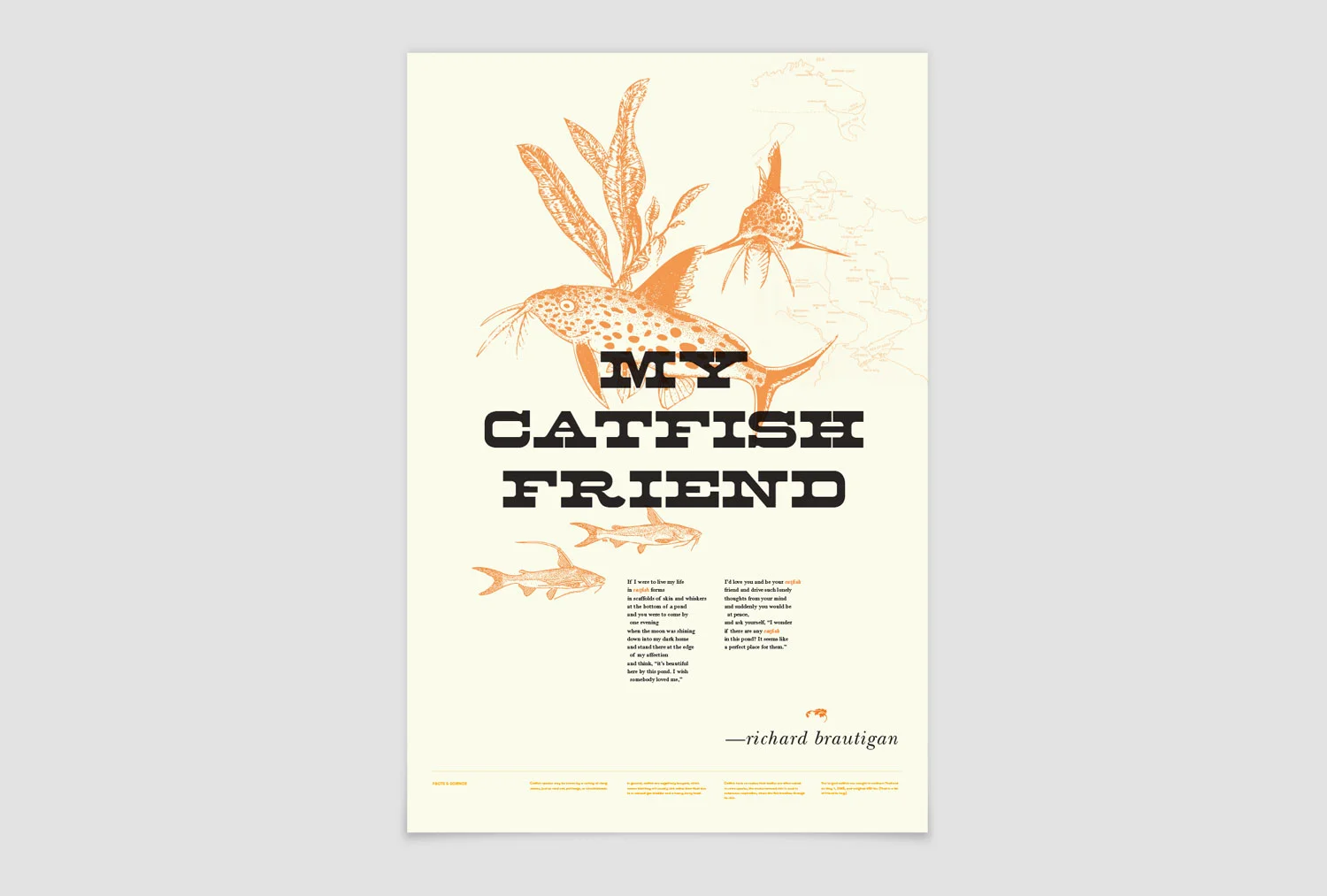 Inspired by Richard Brautigan's Catfish Friend (for a friend).