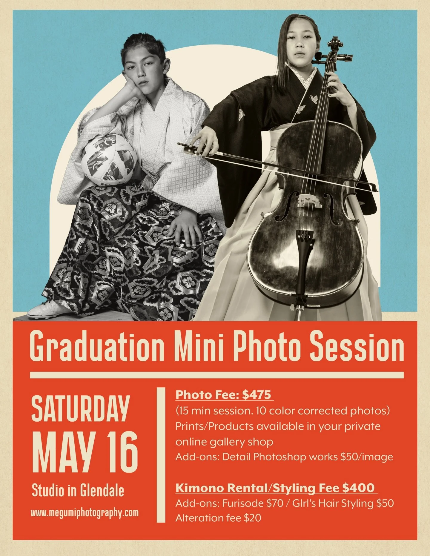 Announcement!

I have a few parents wanted to book graduation kimono sessions so I decided to host a graduation kid studio mini session! Calling all graduating kids and high school seniors! 

Date: Saturday, May 16th. From 10:30 am to 1:00 pm
Locatio