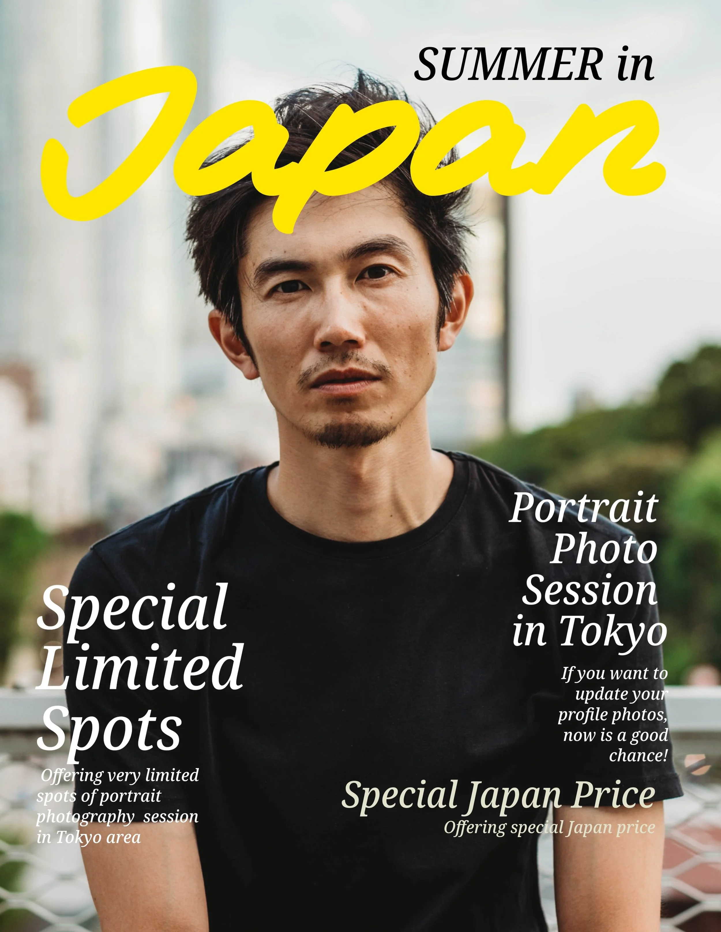 I'll be in Japan this June and July. 
DM me to book a special limited portrait photo session in Tokyo or Yokohama area! 

My weekends are booked up but I have some weekdays available if you would like to have a special 1hr portrait session with me so