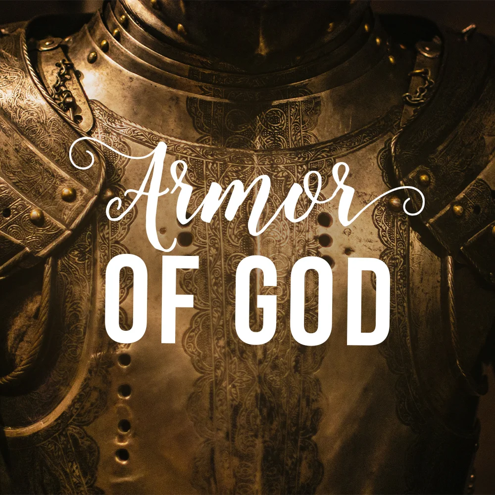 5.26.19-Armor of God-blog.jpg