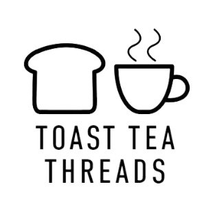 Toast Tea Threads