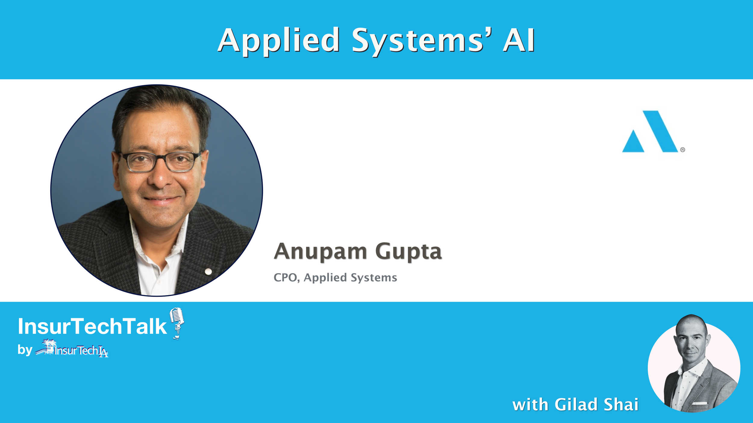 Anupam Gupta, CPO at Applied Systems