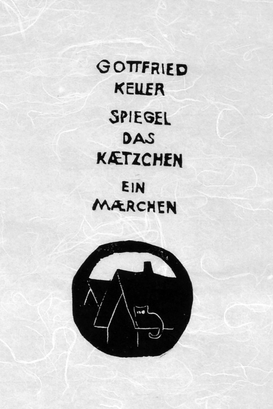 Illustrationen im Holzschnitt zu Gottfried Kellers bekannten Novelle: Spiegel das Kätzchen