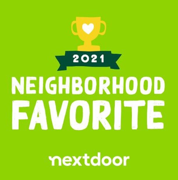 Very proud to announce our neighbors voted us a 2021 Neighborhood Favorite on Nextdoor! As the only local business awards voted on by neighbors, we're happy to be recognized as one of the best around!

Contact us today for a free estimate! We can eve
