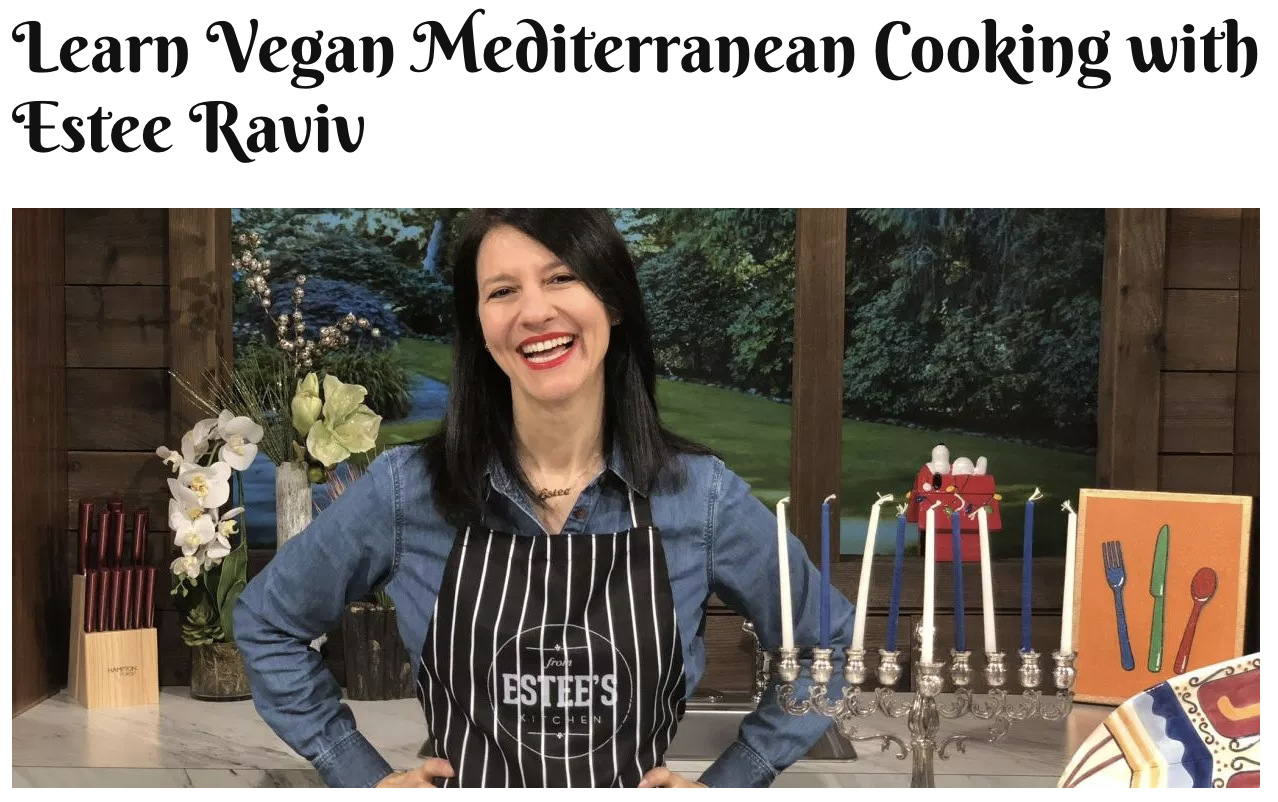Learn Vegan Mediterranean Cooking with Estee Raviv // Jewess Magazine