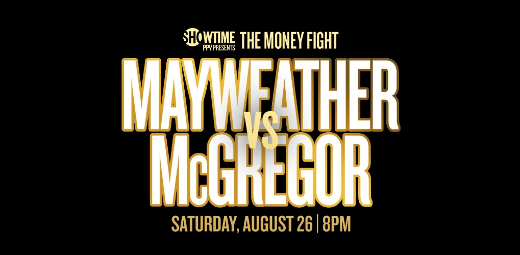 Watch Mayweather vs. McGregor: The Money Fight at E11EVEN Miami on Saturday 8/26/19 at 8z