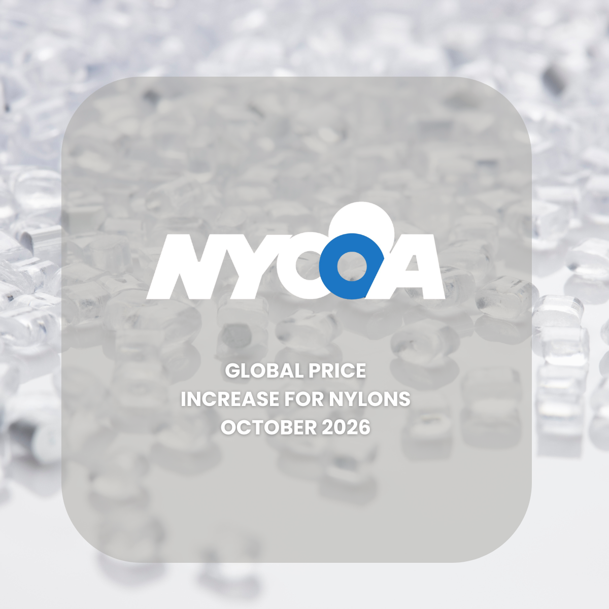 NYCOA Announces Global Nylon Price Increase Effective October 1, 2026