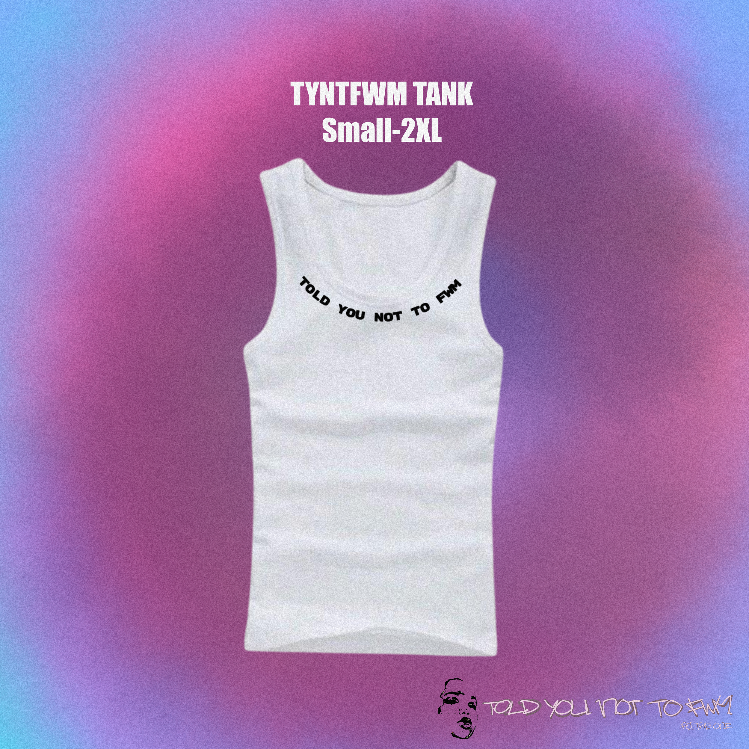 TYNTFWM Tank