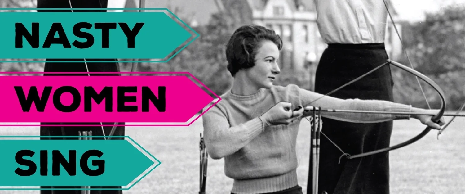 Nasty Women Sing: Night One