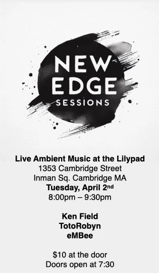 New Edge Sessions featuring eMBee and TotoRobyn on ambient electronics with Ken Field on saxophone. 