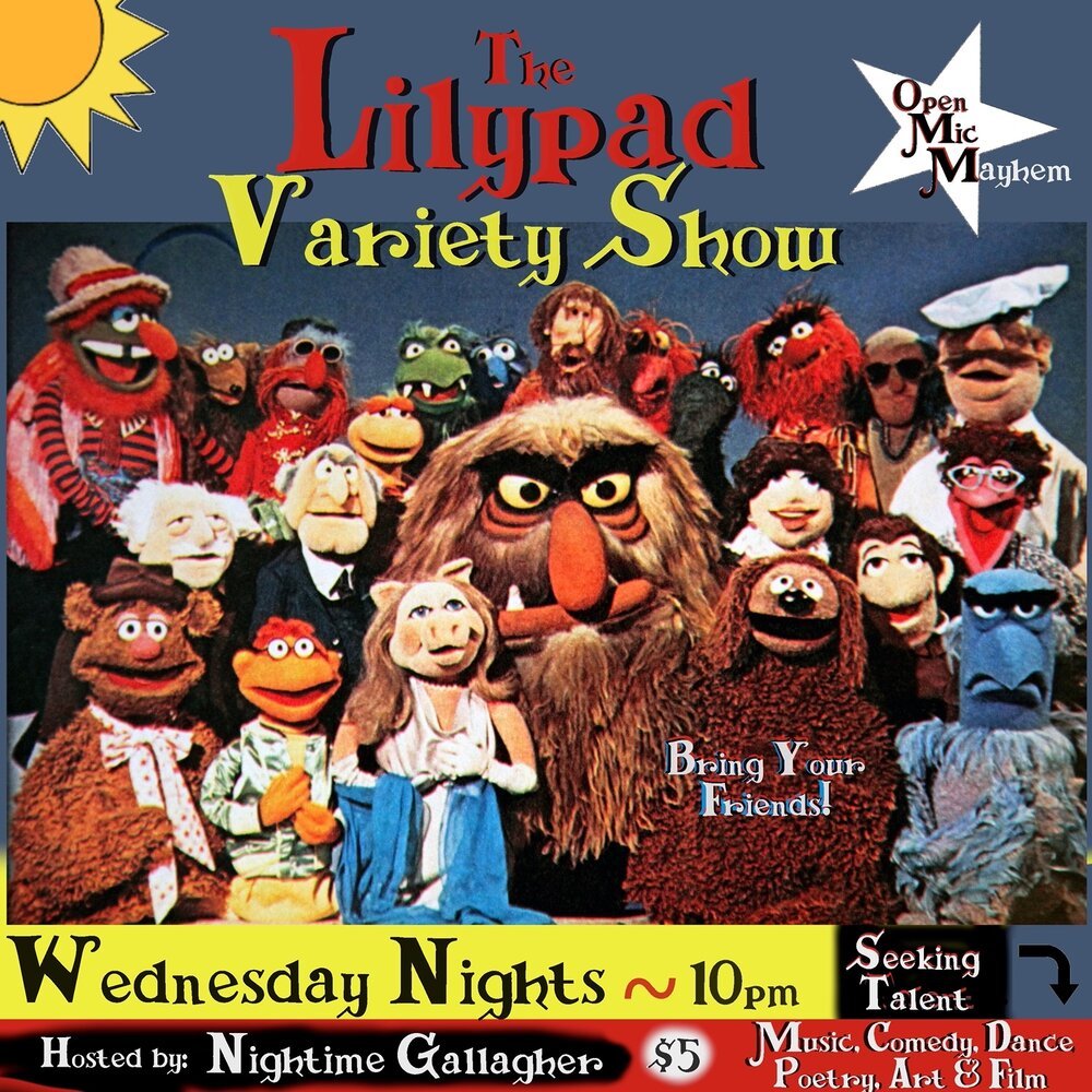 The Lilypad Variety Show