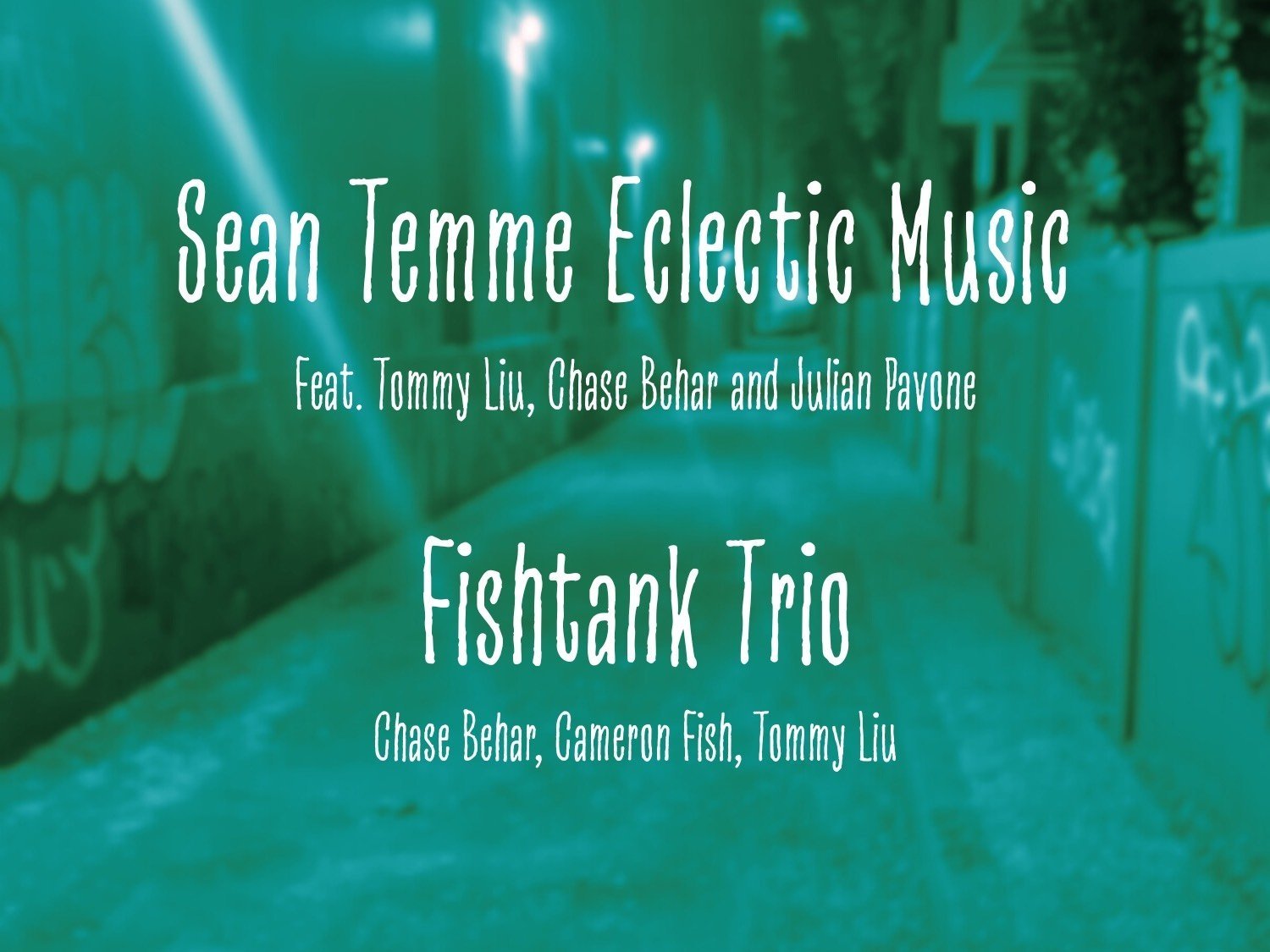 Sean Temme Eclectic Music//Fishtank Trio
