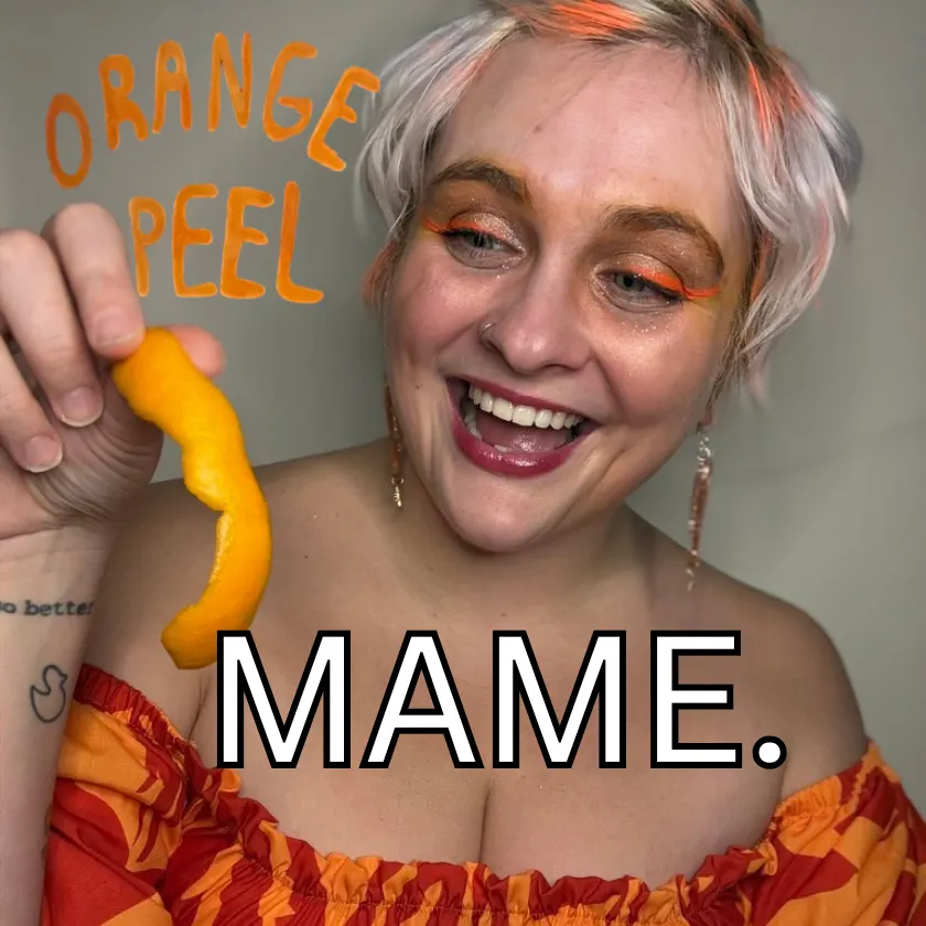Orange Peel LIVE by MAME. - a Musical Comedy Experience