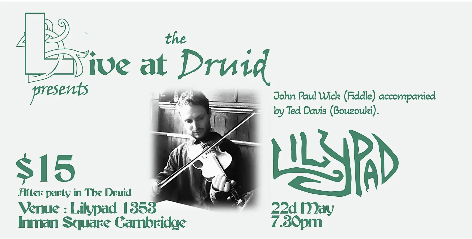 Live at the Druid presents John Paul Wick &amp; Ted Davis