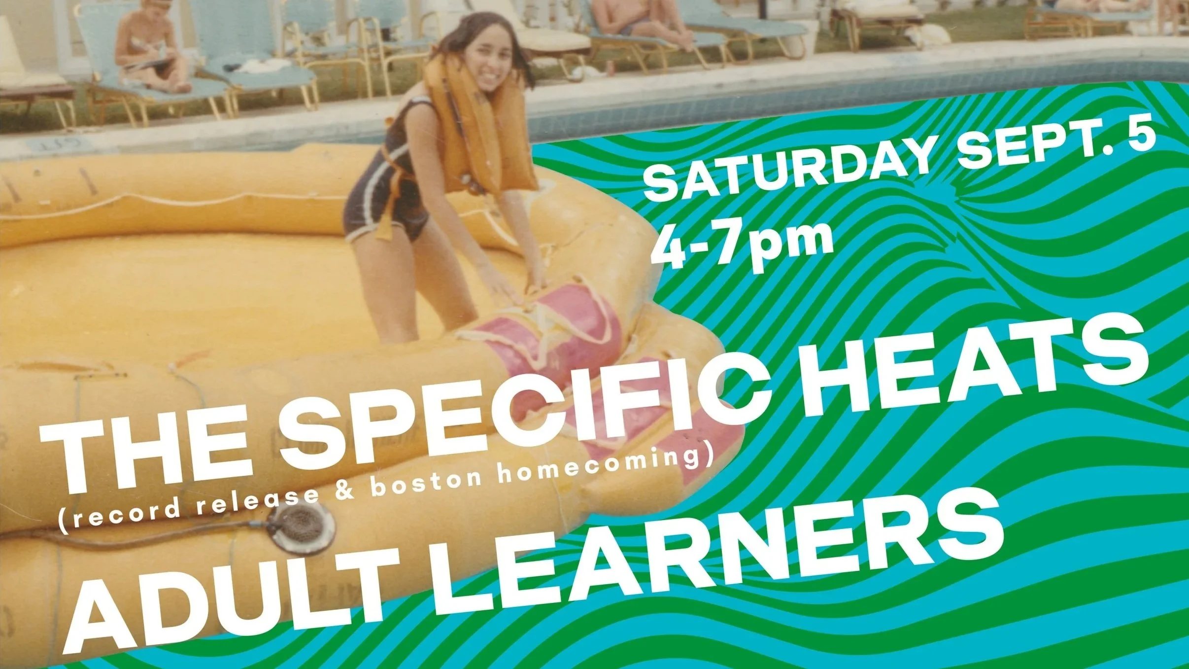 THE SPECIFIC HEATS (record release) with ADULT LEARNERS
