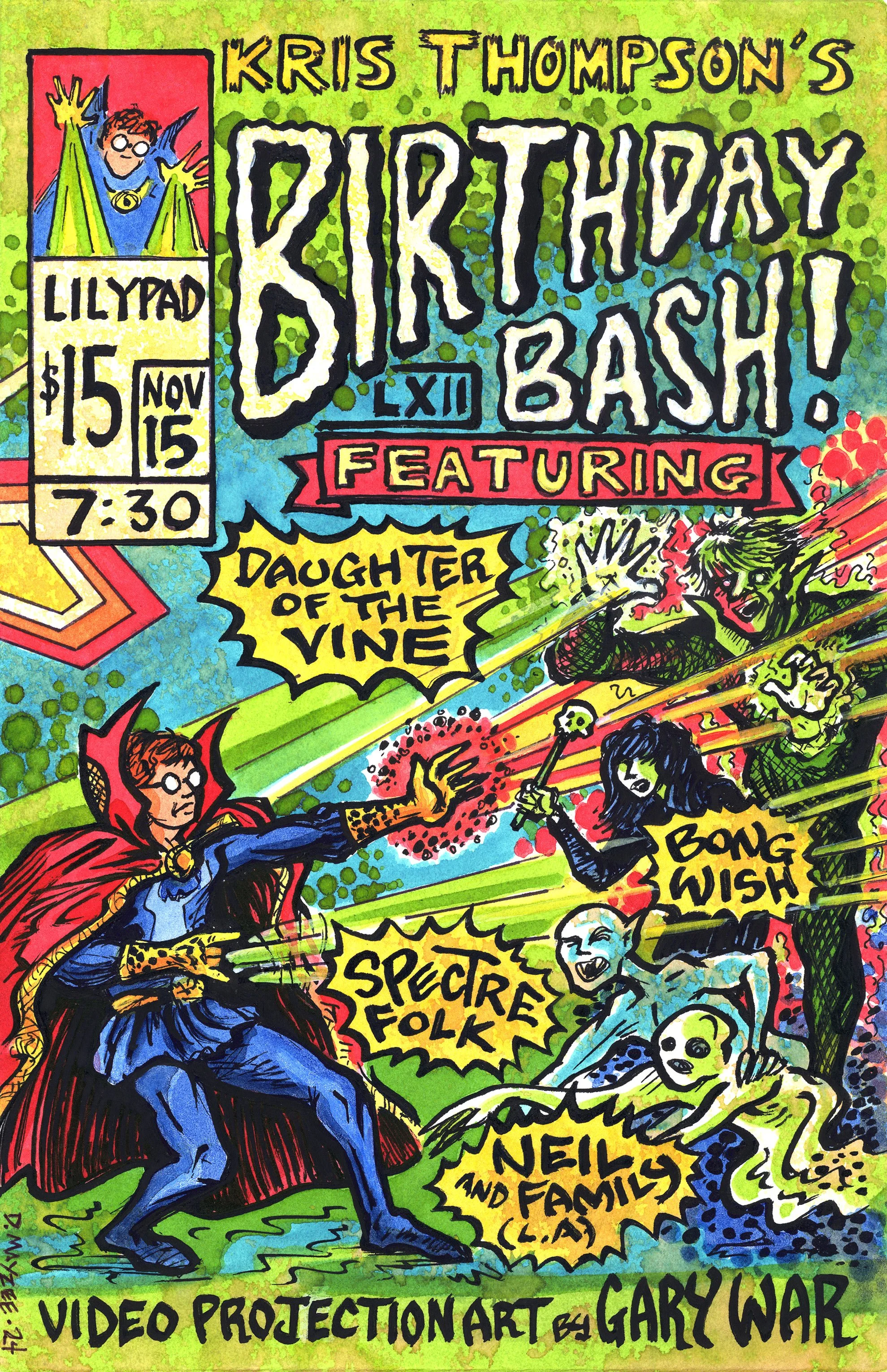 Kris Thompson's Birthday Bash LXII — The Lilypad