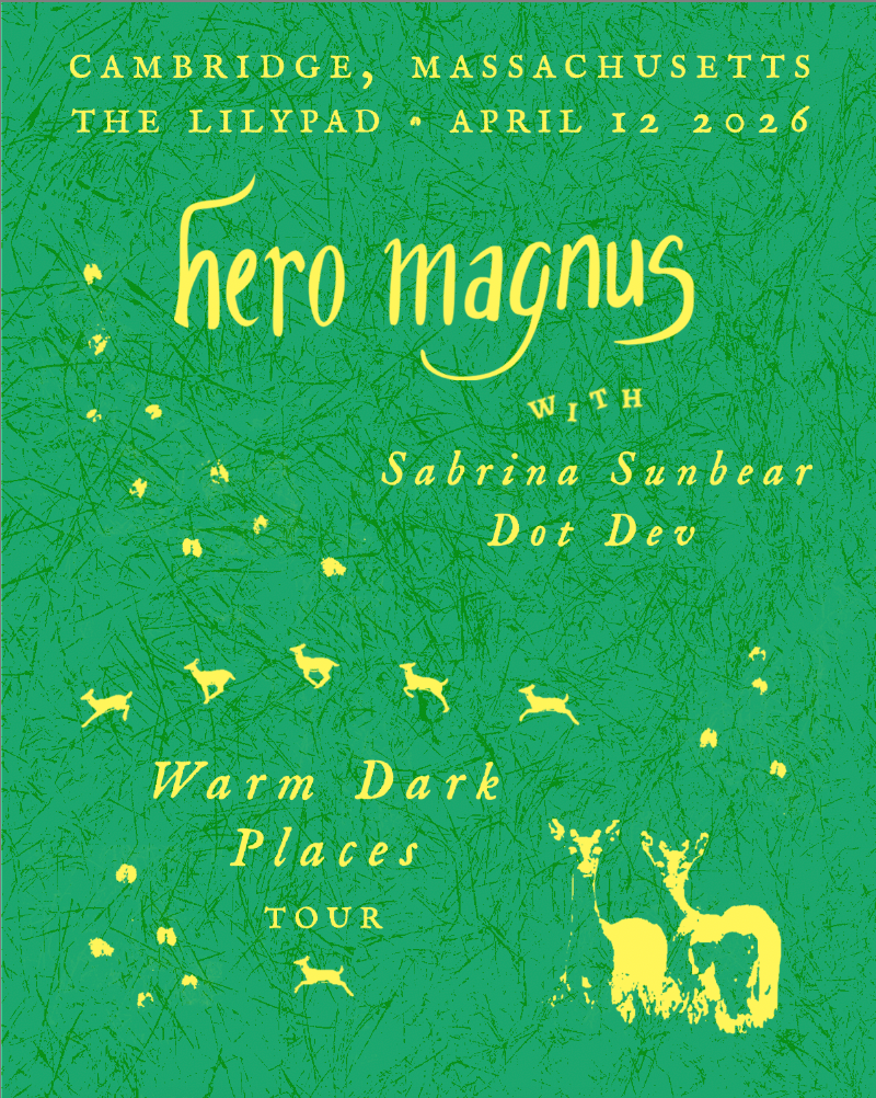 Hero Magnus - Warm Dark Places Tour 