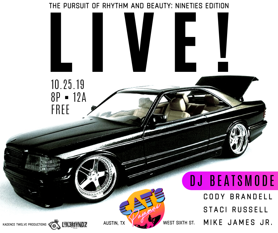 The Pursuit of Rhythm and Beauty: NINETIES EDITION