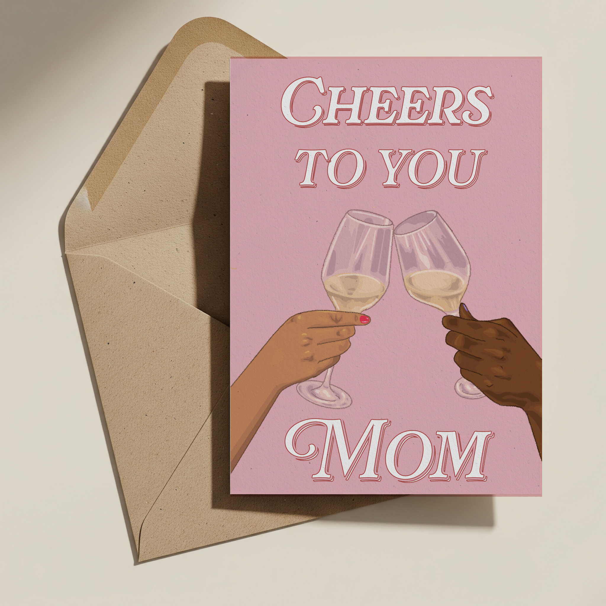 Cheers to You Mom Mother's Day Card