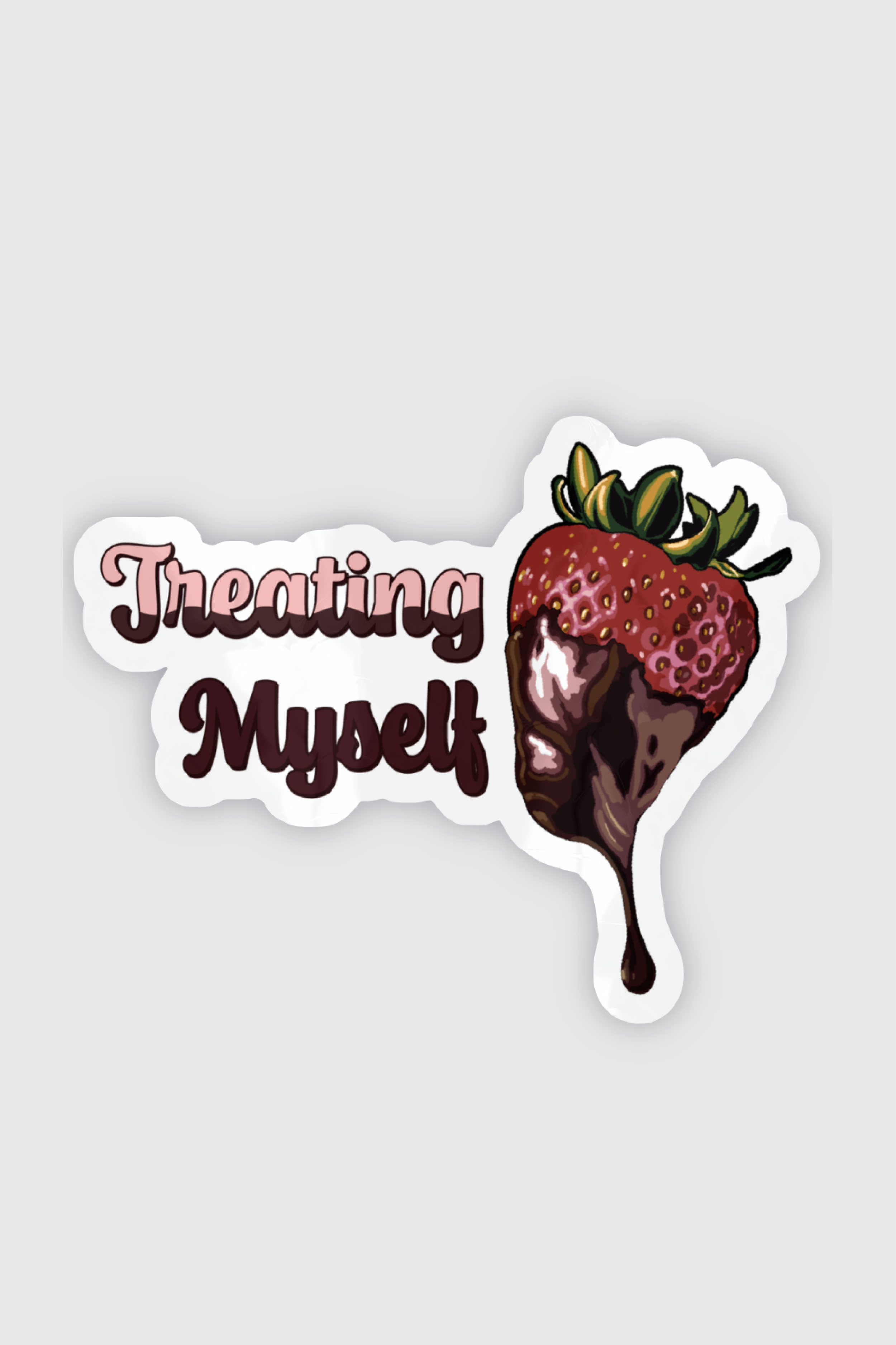 'Treating Myself' Vinyl Sticker