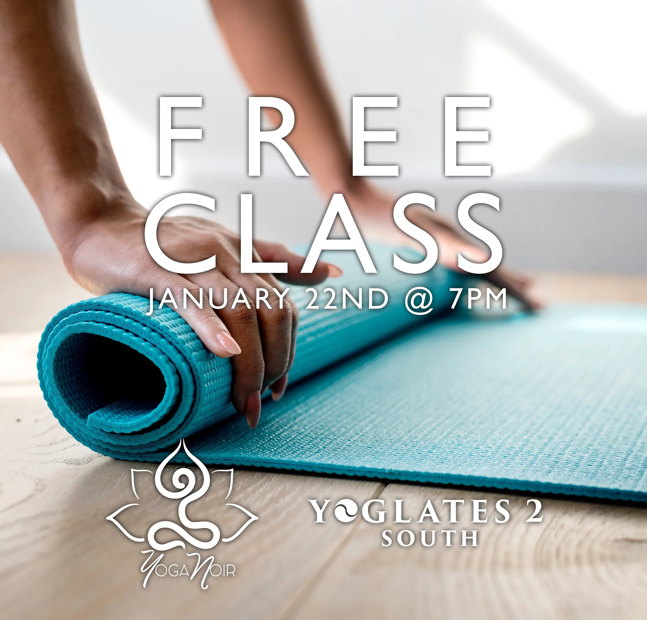 Yoga Noir FREE Class at Yoglates 2 South