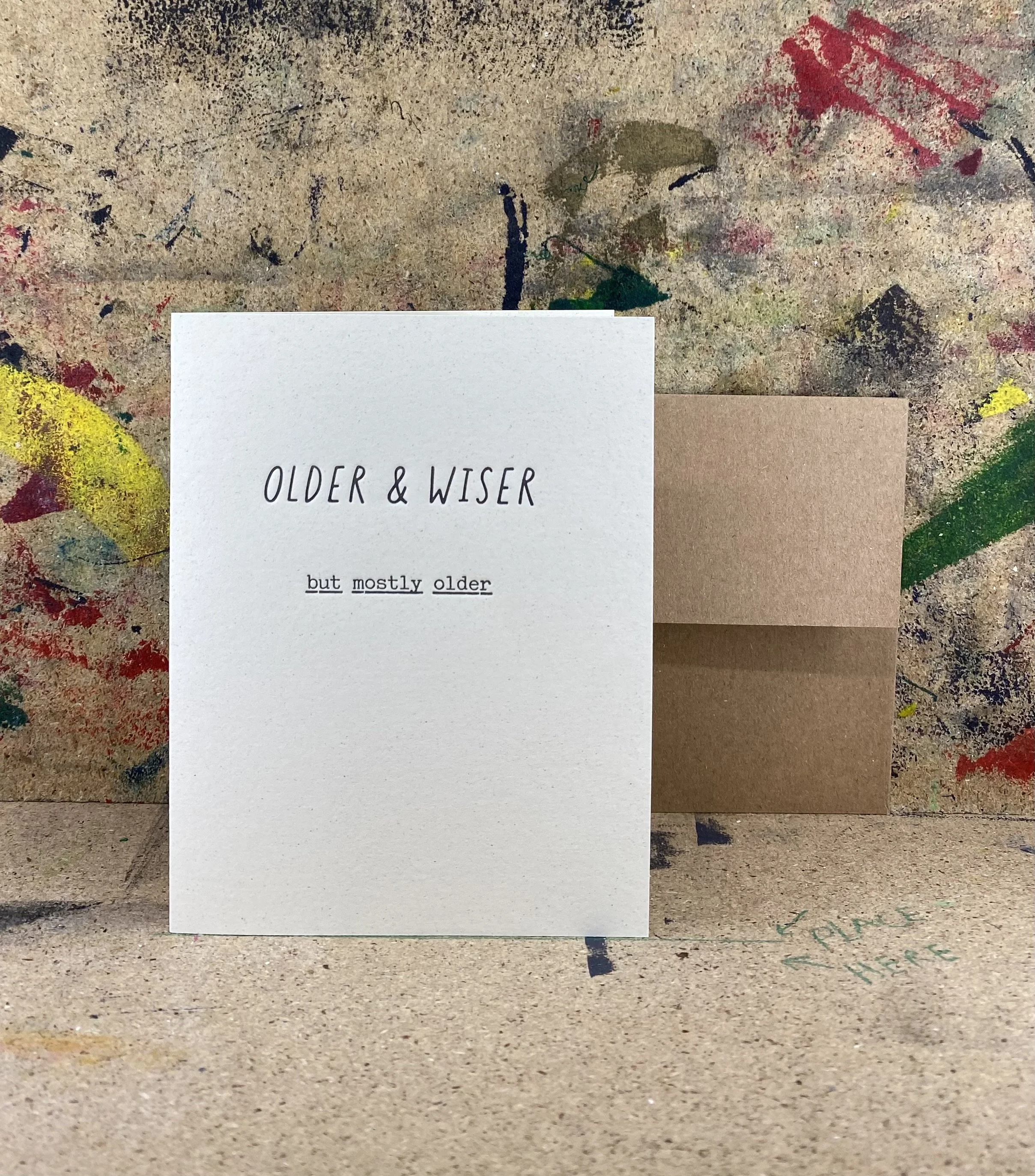 Older & wiser - Letterpress