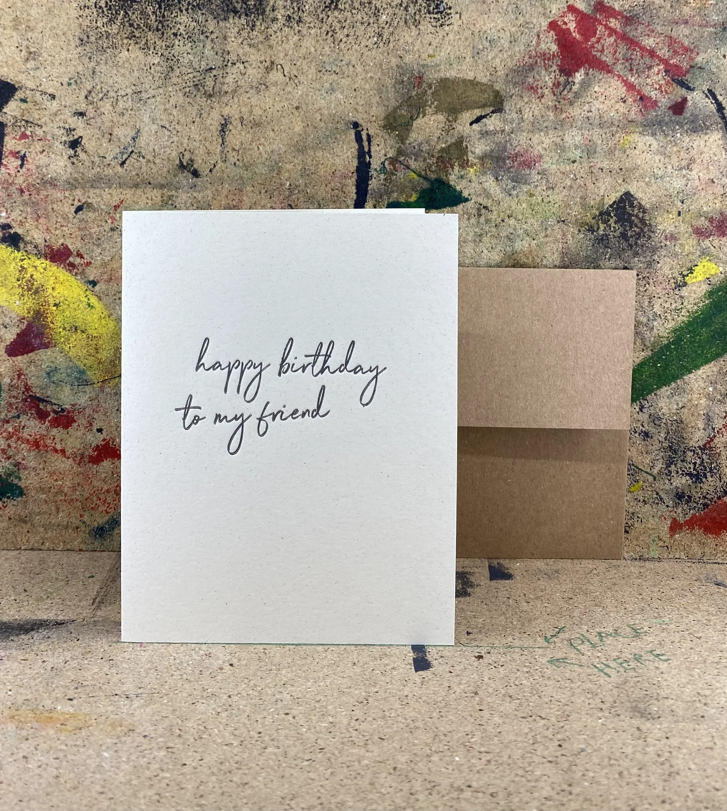 Happy birthday, my friend - Letterpress