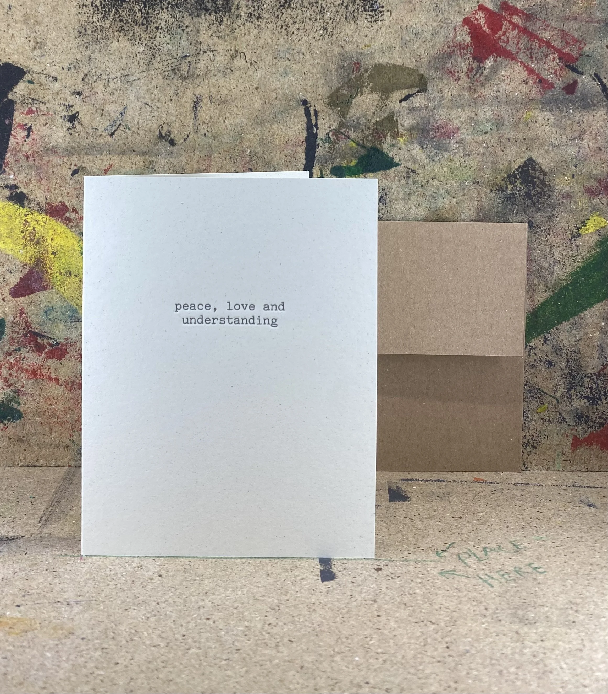Peace, love and understanding - Letterpress