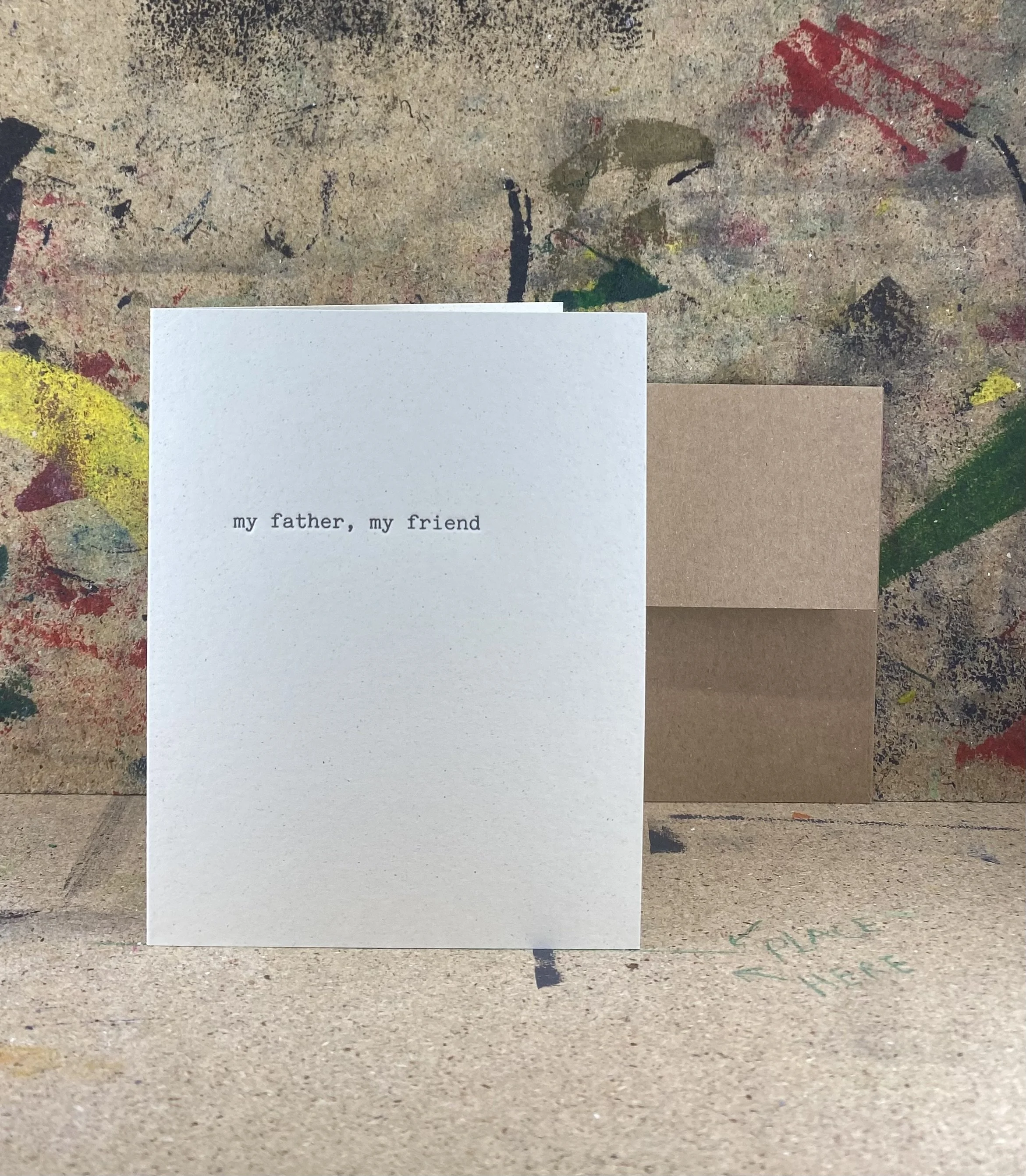 My father, my friend - Letterpress