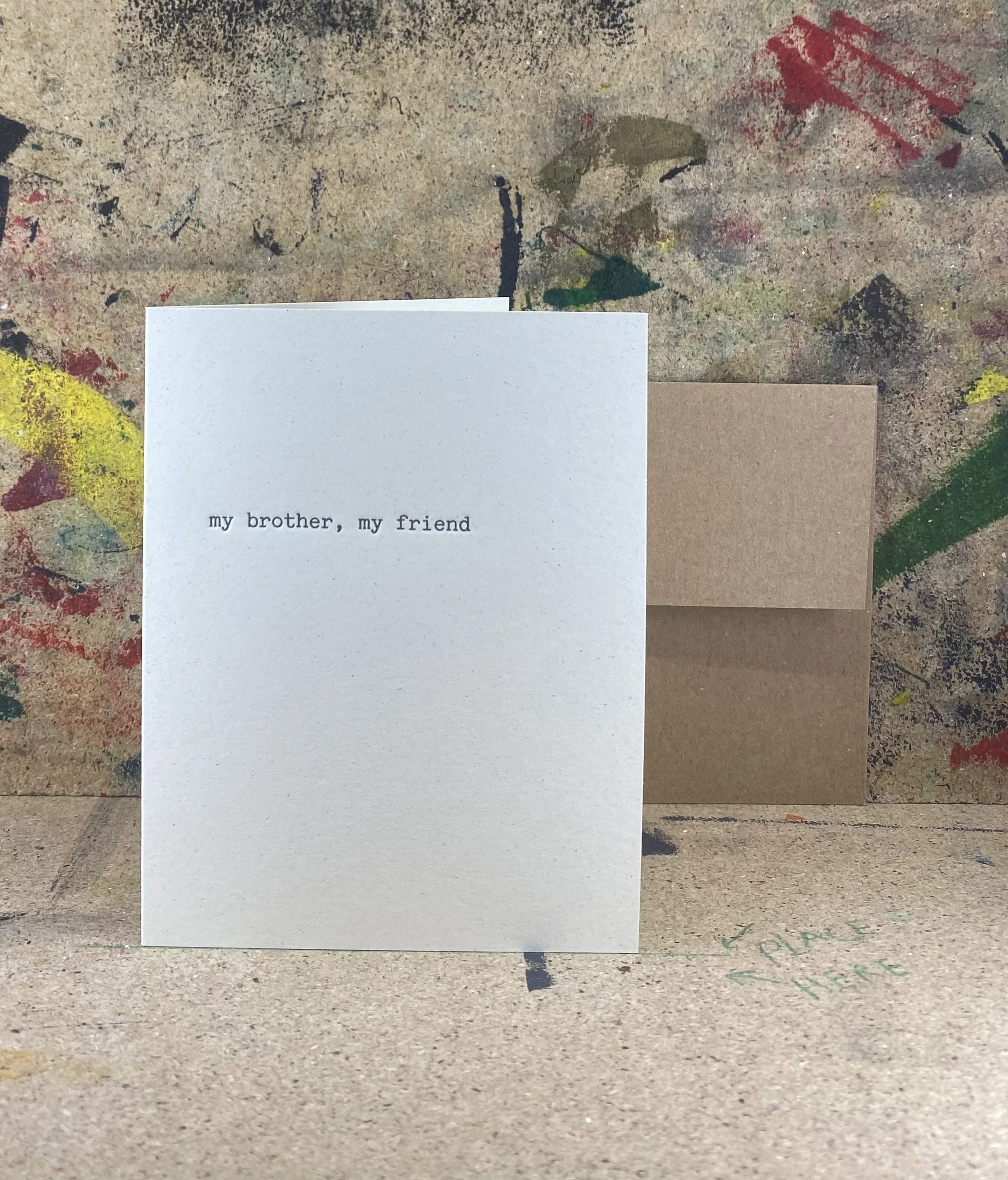My brother, my friend - Letterpress
