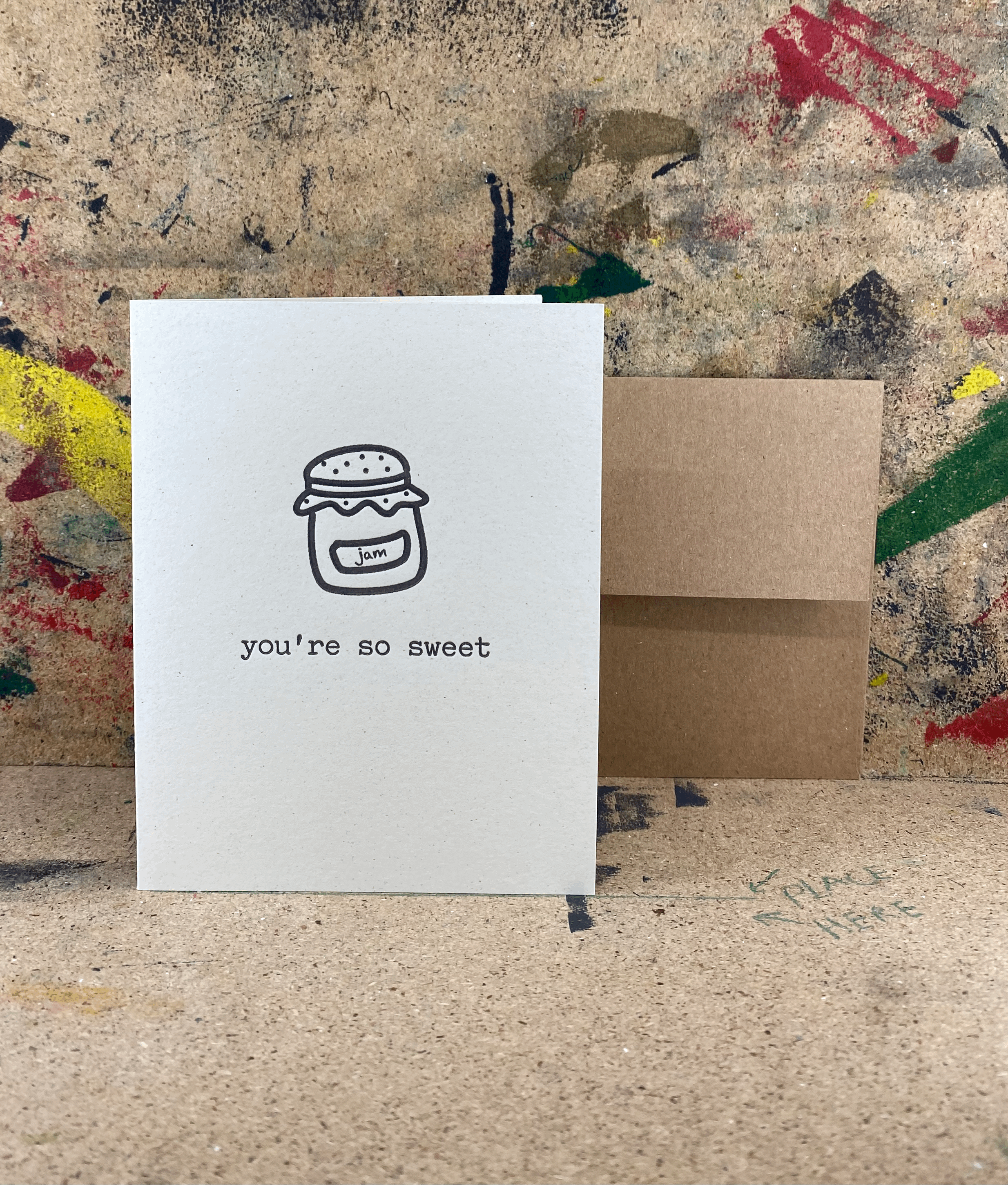 You are so sweet - Letterpress