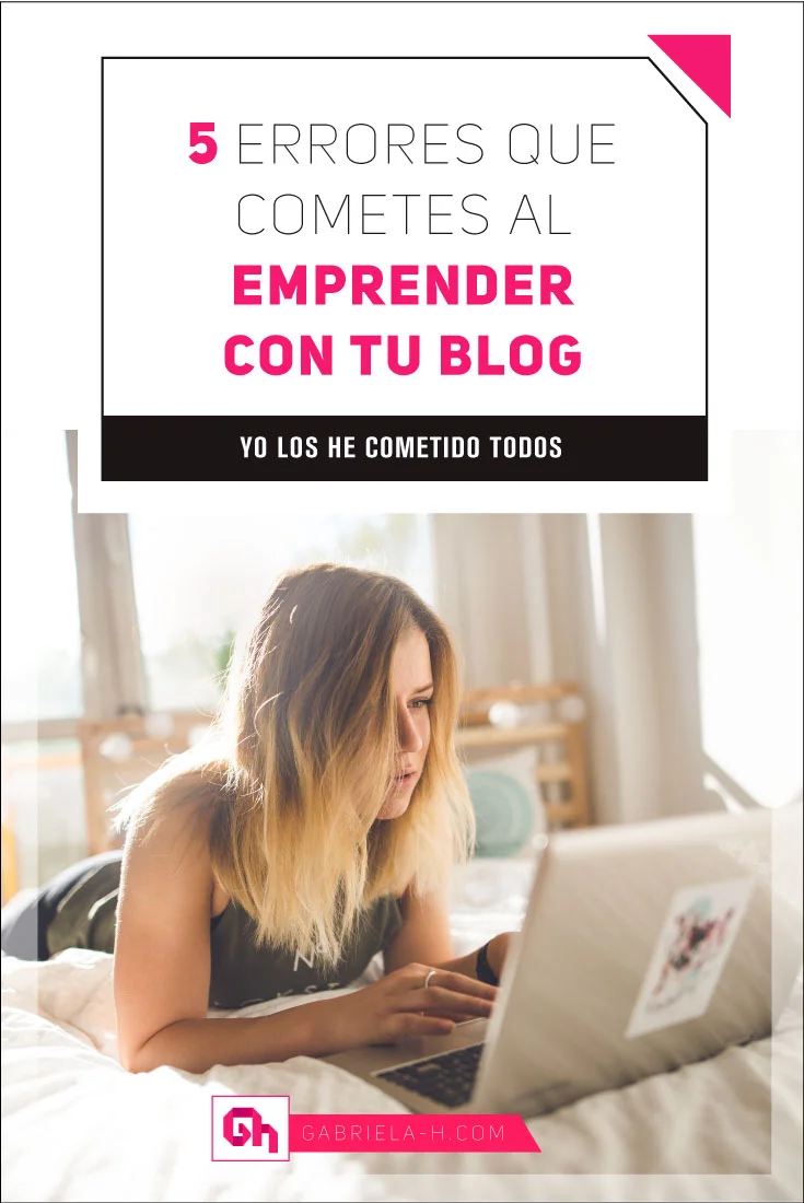 5-errores-que-cometes-al-emprender-con-tu-blog.jpg