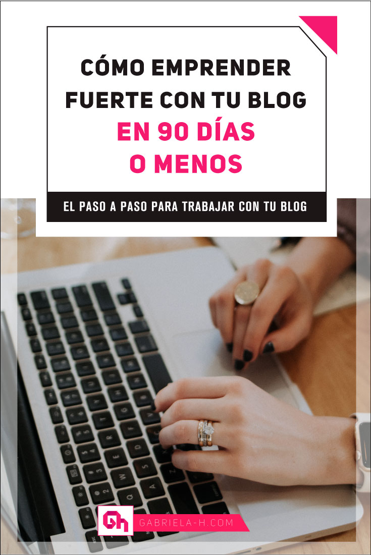 COMO-EMPRENDER-FUERTE-CON-TU-BLOG-EN-90-DIAS.jpg