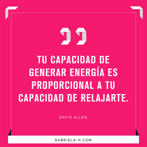 _Tu+capacidad+de+generar+energía+es+directamente+proporcional+a+tu+capacidad+de+relajarte.jpg