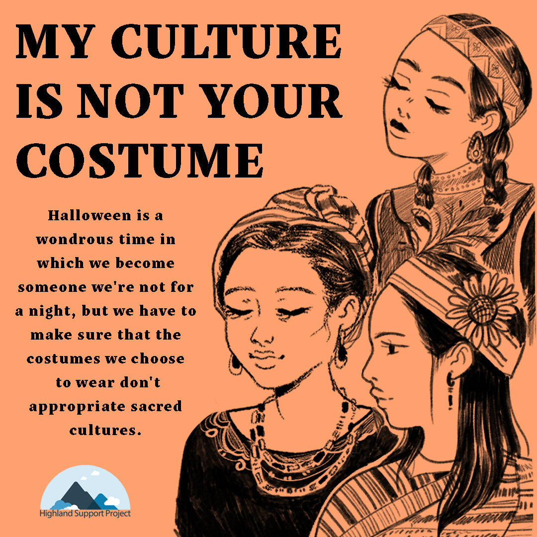 Highland Support Project — A Closer Look at Cultural Appropriation on Halloween