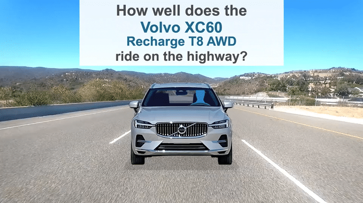 2022 Volvo XC60 Recharge T8 AWD Ride Quality - HWY