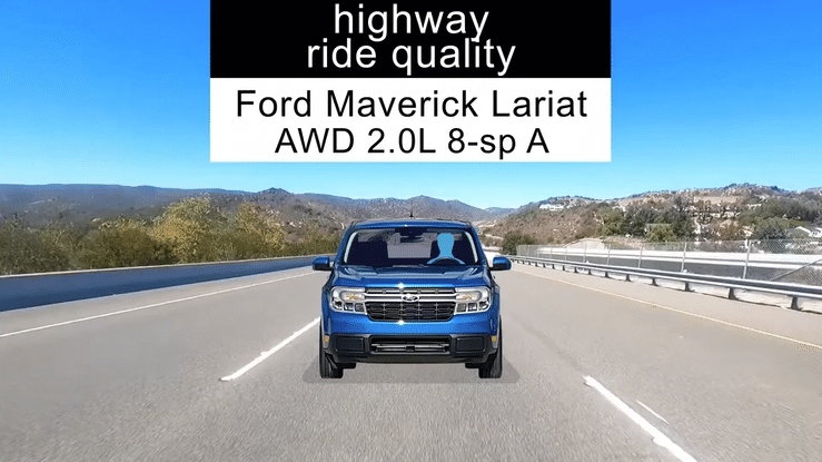 2022 Ford Maverick Lariat AWD 2.0L 8sp Auto Ride Quality - HWY