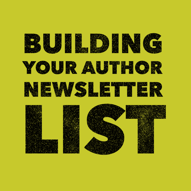 Building your author newsletter list