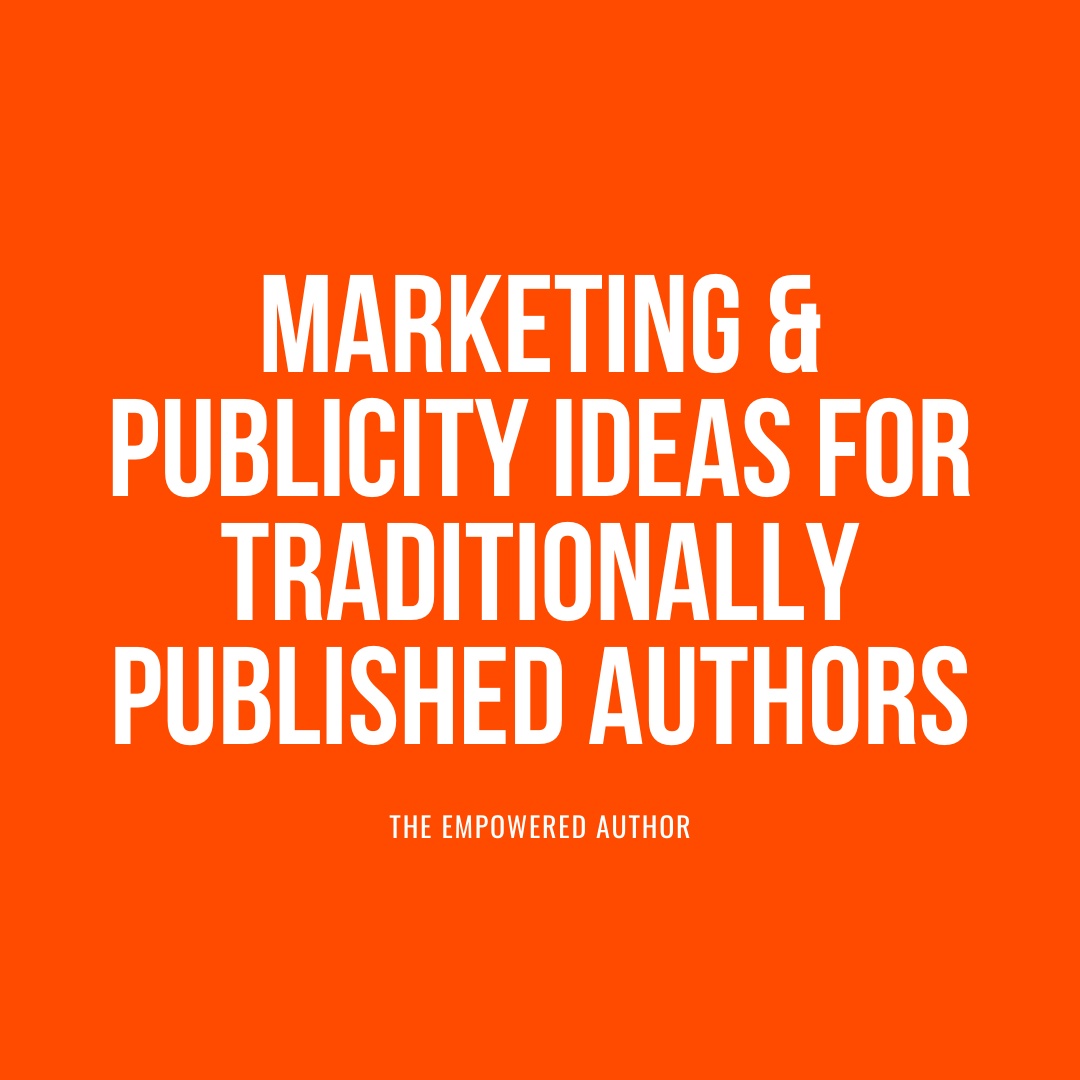 Latest Book Marketing Posts — The Empowered Author