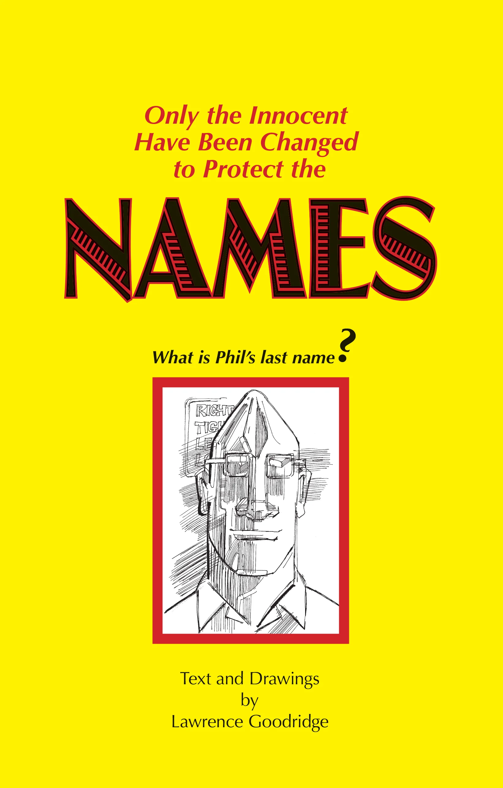 November 2017: Lawrence Goodridge What's in a name? Ask “Larry Ett” and “Paige Turner.” You will meet them and dozens of other whimsical and humorous characters in these cartoons by Cincinnati Art Academy Professor Emeritus Lawrence Goodridge.