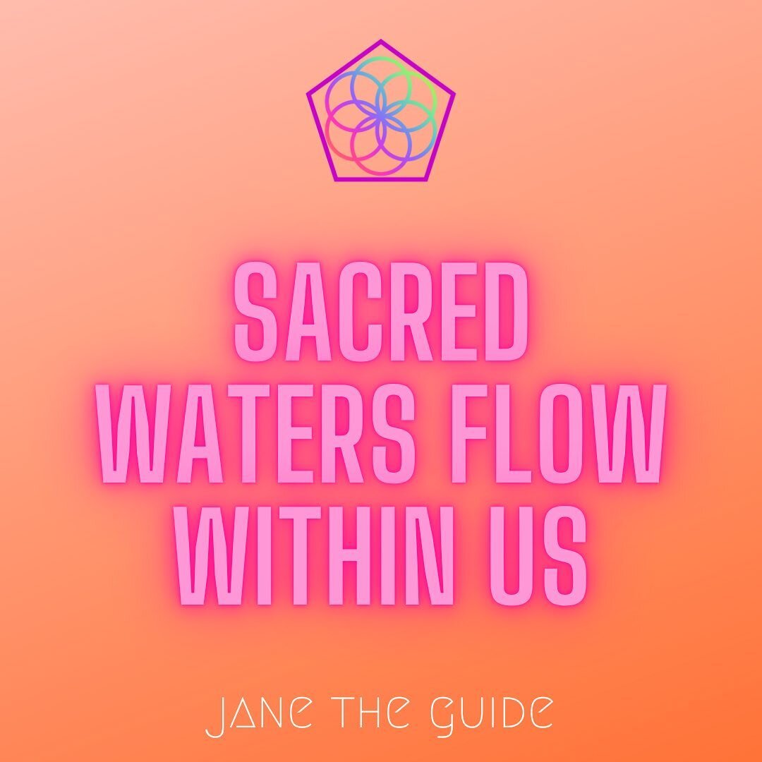 The sacred waters is our blood. Our bloodline carries the codes of our ancestors. It carries wisdom &amp; traumas in its cymatic patterning. 

As we become more awakened to the depths of our own bloodline, we become more aware of the Universal bloodl