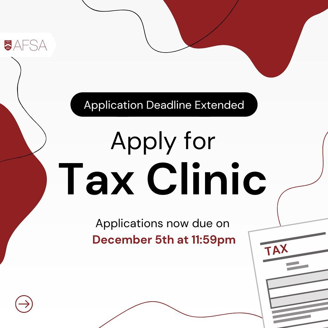 Hey SAF! 📣 

The application deadline for AFSA&rsquo;s annual Tax Clinic has been extended!

As a tax clinic volunteer, you will be able to give back to the local community during this pandemic by filing income tax returns for residents and students