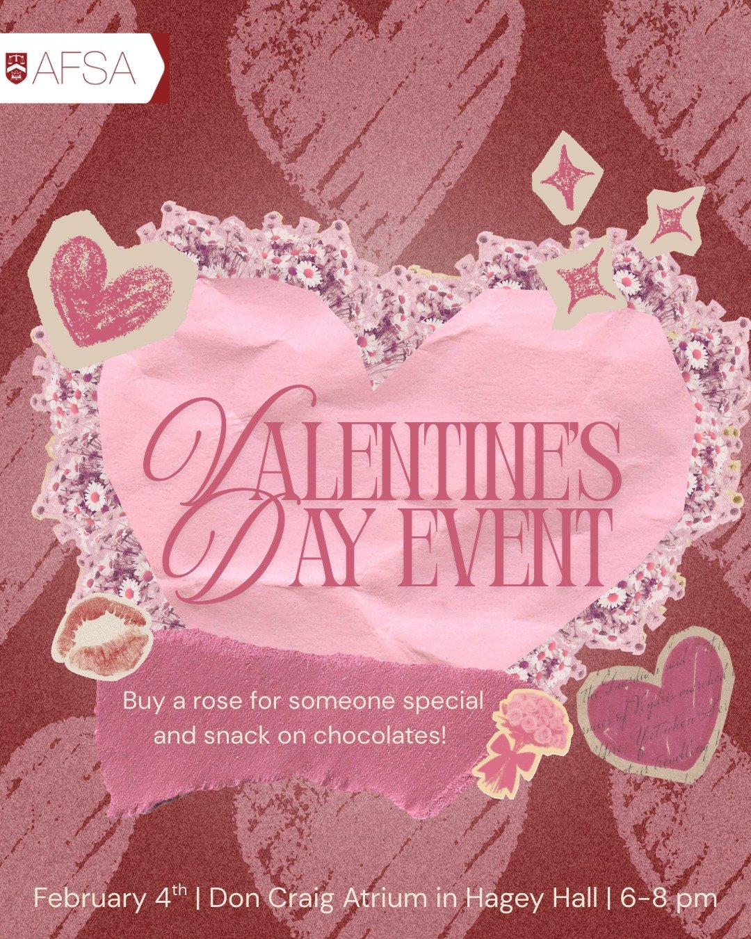 AFSA's annual Valentine's Day Event is here! Buy a rose for someone special and snack on chocolates🌹 🍫 !
Come join us at Don Craig Atrium in Hagey Hall on February 4th @6-8pm and don't miss out.