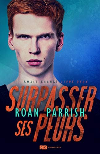 surpasser ses peurs invitation to the blues roan parrish french translation