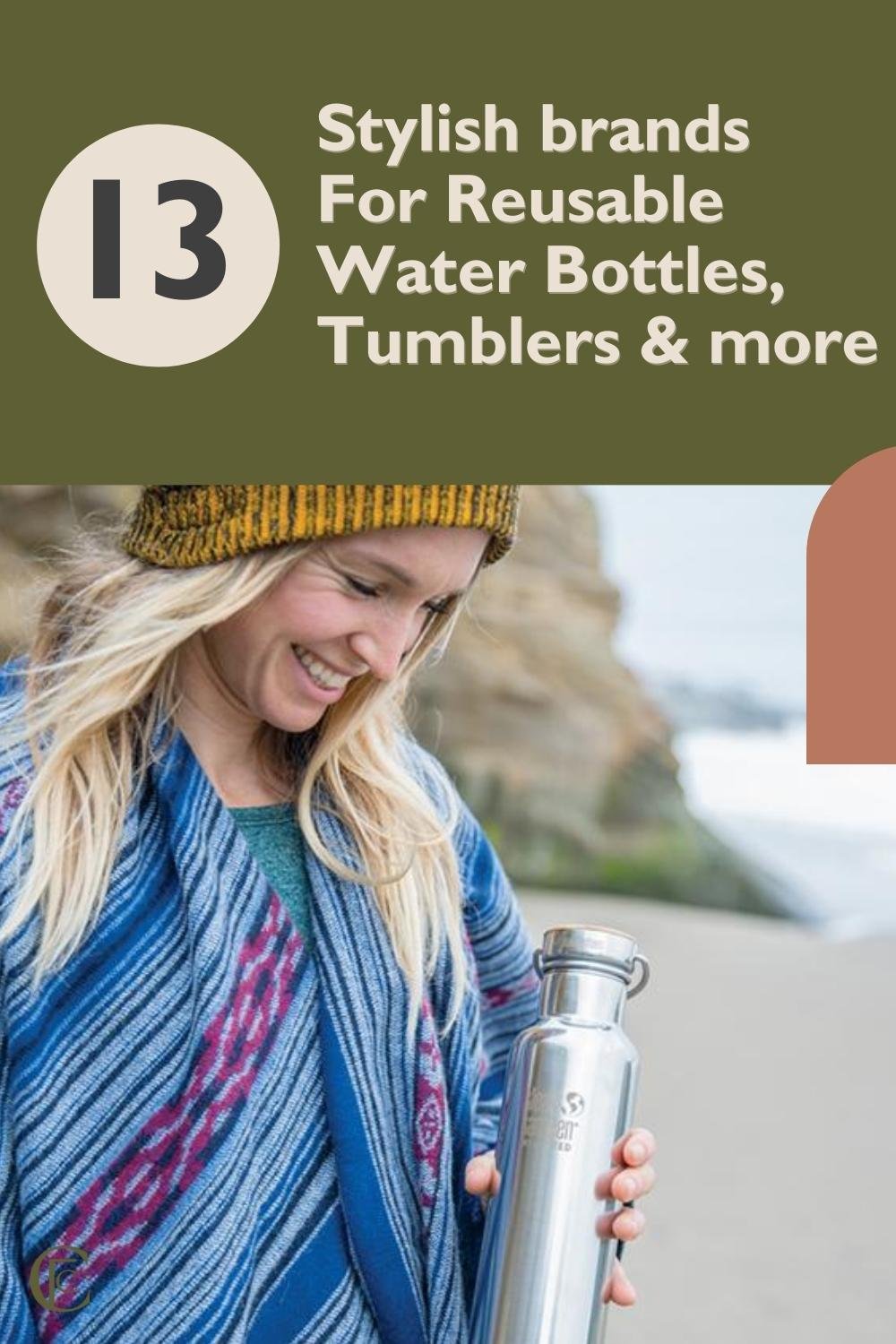 The Most Durable, Safe, and Stylish Reusable Water Bottles & Tumblers